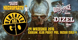 Koncert Necroparty - Demented Are Go / Outer Space / Dizel 24.09.2016 - Krakow w Krakowie - 24-09-2016