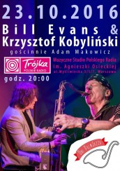 Krzysztof Kobyliński & Bill Evans - Koncert w Trójce w Warszawie - 23-10-2016