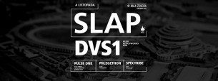Koncert SLAP w/ DVS1 & Pulse One we Wrocławiu - 04-11-2016