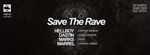 Koncert Save The Rave // Hellboy // Dastin // Marks // Marrel @ Prepar w Katowicach - 22-10-2016