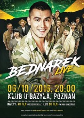 Koncert Bednarek + Carmel Soundsystem - 6.10. - Poznań, Klub u Bazyla - 06-10-2016