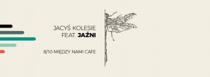 Koncert Jacyś Kolesie feat. JAŹNI w Warszawie - 08-10-2016