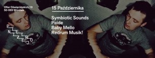 Koncert PAIDE, Symbiotic Sounds, Baby Mello, Redrum Musik we Wrocławiu - 15-10-2016