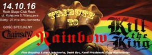 Koncert Kill the King - Tribute to Rainbow/gość - Chainsaw w Warszawie - 14-10-2016