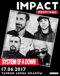Bilety na IMPACT Festiwal 2017: System of a Down