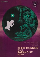 Koncert 30,000 Monkies [BEL], Paranoise [POL] w Poznaniu - 01-11-2016