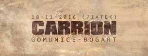 Koncert Carrion - Gomunice, Bogart - 18-11-2016