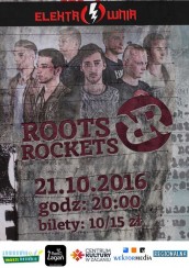 Koncert ROOTS Rockets - Piątek 21.10.16 Elektrownia Żagań - 21-10-2016