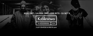 Koncert Kosi JWP x Łajzol JWP x ERR BITS - DJ SET's w Katowicach - 22-10-2016