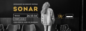 SONAR koncert promocyjny | 26.10, Syreni Śpiew w Warszawie - 26-10-2016