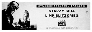 Koncert Otwarcie Pogłosu: Starzy Sida, Limp Blitzkrieg w Warszawie - 27-10-2016