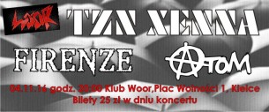 Koncert TZN Xenna, Firenze,Atom w Kielcach - 04-11-2016