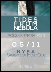Tides From Nebula + The Bad Sleep Well - koncert - Nysa - 05-11-2016