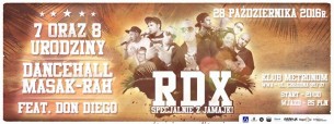 Koncert RDX na 7 i 8 urodzinach Dancehall Masak-Rah (feat. Don Diego) w Warszawie - 28-10-2016