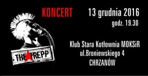The Trepp: koncert z okazji XXX lecia powstania zespołu. w Chrzanowie - 13-12-2016
