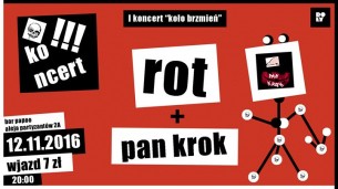 Koncert ROT & Pan Krok | Koło brzmień w Puławach - 12-11-2016