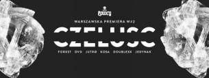 Koncert Premiera Czeluść W#2 WWA: Forxst x DVD x Jutrø x Kosa | ŁOWCY w Warszawie - 18-11-2016
