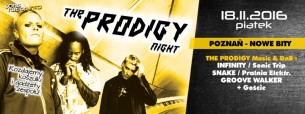 Koncert THE PRODIGY Night + DNB / 18.11 / Nowe Bity w Poznaniu - 18-11-2016