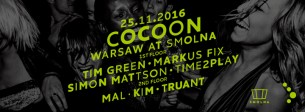 Koncert Cocoon Warsaw w. / Tim Green & Markus Fix w Warszawie - 25-11-2016