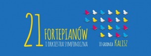Koncert na 21 fortepianów w Kaliszu - 10-12-2016