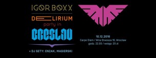 Koncert Igor Boxx – Delirium Party in Breslau we Wrocławiu - 10-12-2016
