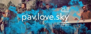 Koncert: Pav.love.sky / Kofeina Foyer w Opolu - 25-11-2016