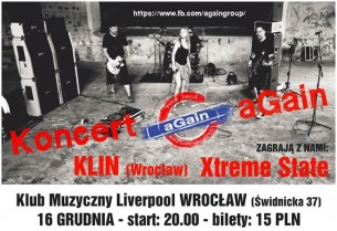 Koncert aGain / Klin / Xtreme State / Wrocław Liverpool - 16-12-2016