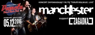 Koncert w HRP Pamela: Manchester (support Zagadka) w Toruniu - 05-12-2016