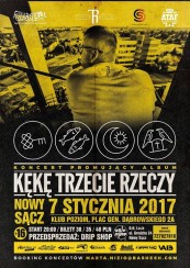 Koncert KęKę - "Trzecie Rzeczy" NOWY SĄCZ 07.01.2017 klub Poziom - 07-01-2017