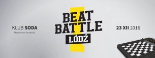 Koncert Beat Battle Łódz 2016 w Łodzi - 23-12-2016