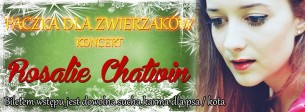 Paczka Dla Zwierzaków, koncert: Rosalie Chatwin w Ostrowie Wielkopolskim - 17-12-2016