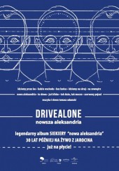 Koncert Drivealone: Nowsza Aleksandria w Puławach - 21-01-2017