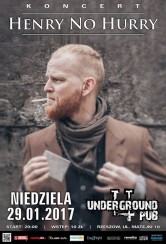 Koncert Henry No Hurry w Undergroundzie - Rzeszów - 29-01-2017
