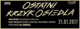Koncert Paluch • Ostatni Krzyk Osiedla • Białystok - 21-01-2017