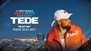 Koncert TEDE - Premiera KEPTN Tour Bulencje Przytkowice - 20-01-2017