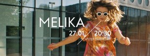 Koncert: Melika / Kofeina Foyer w Opolu - 27-01-2017