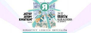 Koncert Romantycy Lekkich Obyczajów ® Kraków / Alchemia - 24-02-2017