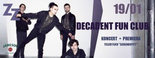 Koncert: Decadent Fun Club / Premiera teledysku / by Jameson w Warszawie - 19-01-2017