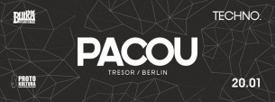 Koncert PACOU (Tresor - Berlin) I Bułka Paryss'ka w Gdańsku - 20-01-2017