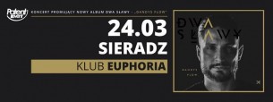 Koncert Dwa Sławy - Sieradz / Klub Euphoria -  - 24-03-2017