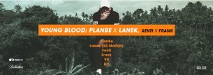 Koncert Young Blood 2.0: PlanBe & Lanek, Senti x Frank w Krakowie - 03-02-2017