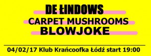 Koncert De Łindows & Blowjoke & Carpet Mushrooms /04.02.17 Łódź - 04-02-2017