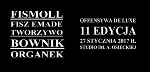 Koncert Offensywa De Luxe - 11 edycja w Warszawie - 27-01-2017