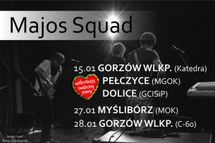 Koncert Majos Squad w Gorzowie Wielkopolskim - 28-01-2017