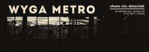 Koncert Wyga i Metro przejmują schedę / 21.01 @Kij Multitap Bar w Łodzi - 21-01-2017