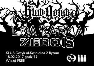 Koncert Loa Karma i Zero6 - Gotyk - Bytom - 19-02-2017