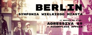 Koncert Agressiva 69 z muzyką do filmu + Accomplice Affair w Poznaniu - 09-04-2017
