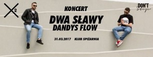 Koncert Dwa Sławy - Legnica / Spiżarnia "Dandys Flow" tour - 31-03-2017