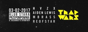 Koncert TRAP WARS pres. HVZX x Aiden Lewis x MBrass x Reofstar w Ostrowie Wielkopolskim - 03-02-2017