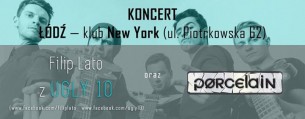 Koncert: Filip Lato z UGLY 10 + Porcelain | Łódź, Klub New York - 24-02-2017